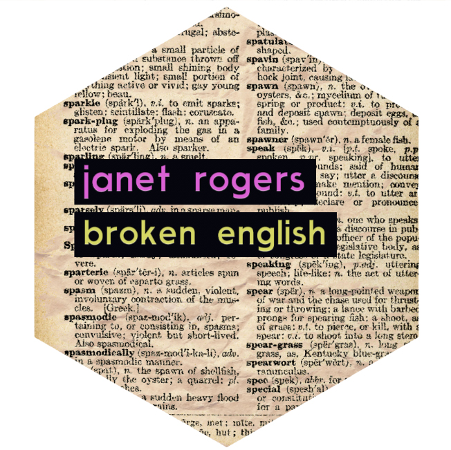 'Broken English', Janet Rogers